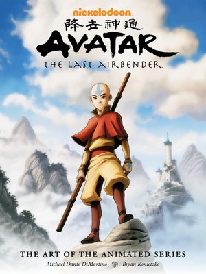 cover image of Avatar: The Last Airbender - The Art of the Animated Series